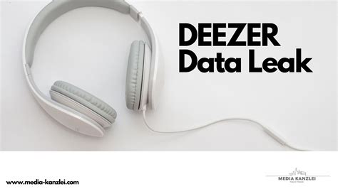 deezer leak|Deezer admits data breach that potentially exposed。